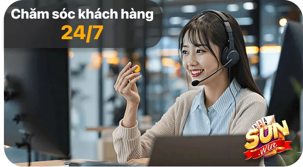CHĂM SÓC KHÁCH HÀNG 24/7 - ƯU TIÊN HÀNG ĐẦU TẠI SUNWIN